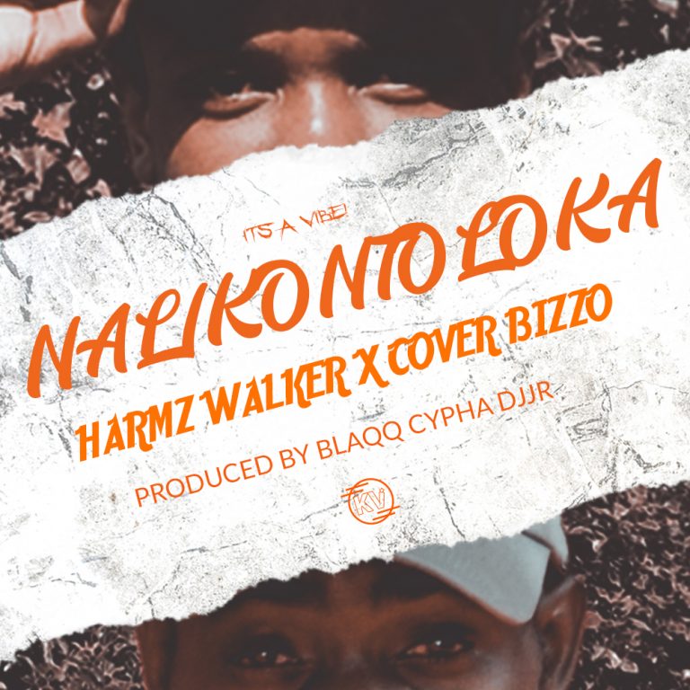 Harmz Walker- “Nalikontoloka” Ft. Cover Bizzo