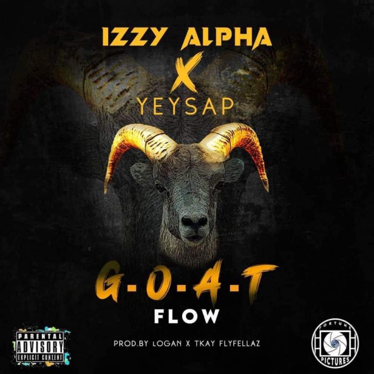 Izzy Alpha x Yeysap- “G.O.A.T Flow” (Prod. Logan & Flyfellaz)
