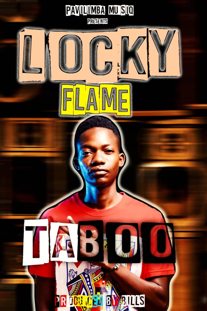 Locky Flame- “Taboo” (Prod. Mr. Billz)
