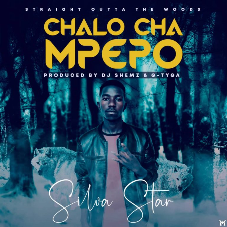 Silva Star- “Chalo Cha Mpempo” (Prod. Dj Shemz & G-Tyga)