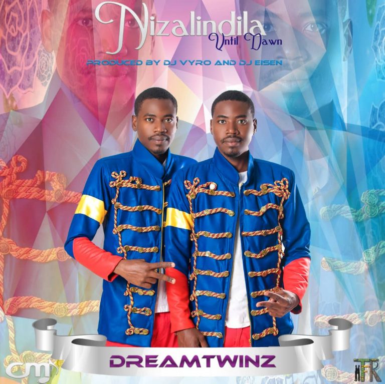 Dreamtwinz-“Nizalindila (Until Dawn)” (Prod. Dj Vyro & Dj Eisen)