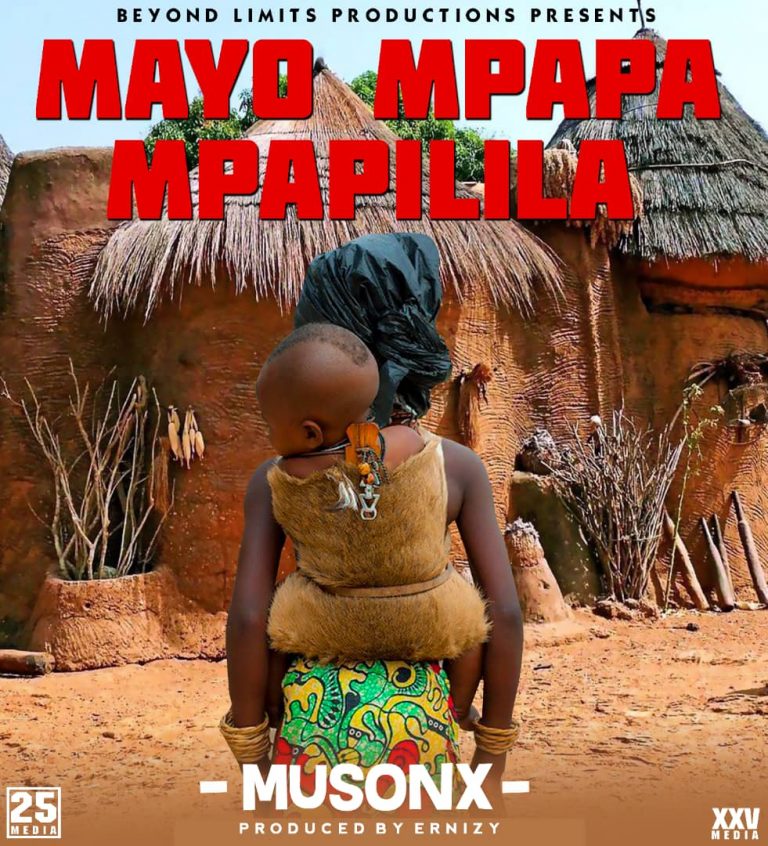 Musonx– “Mayo Mpapilila” (Prod. Ernizy)