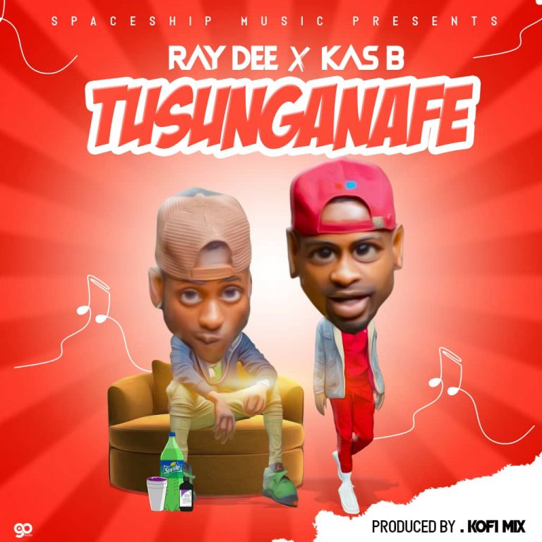 Ray Dee & Kas B- “Tusunganafye” (Prod. Koffi Mix)