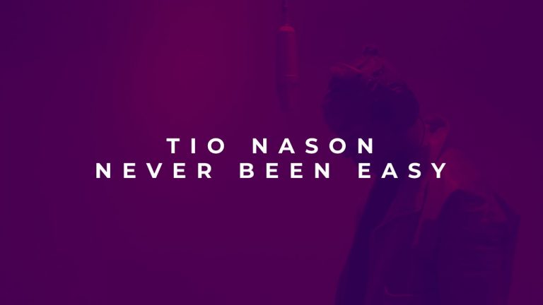 VIDEO: Tio Nason – “Never Been Easy (Tribute To Daev)