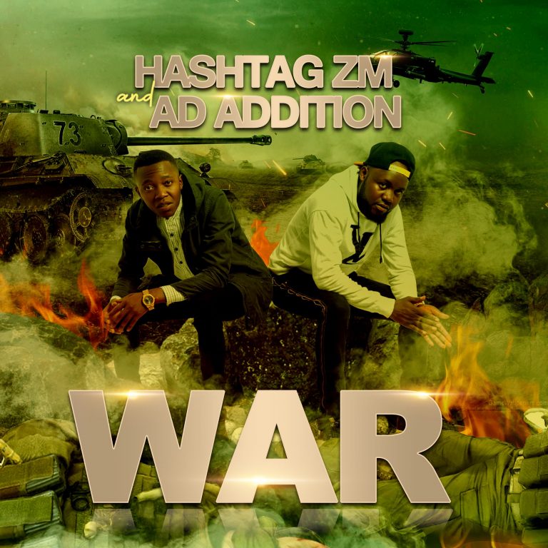 Hashtag Ft AD Adition – “War”(Prod. DJ. Vyro)