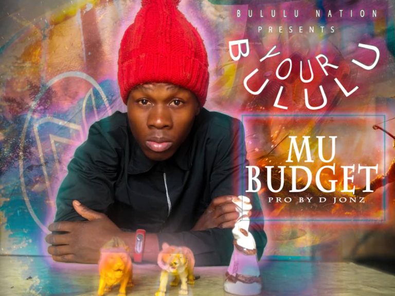 Yo Bululu-“Mu Budget” (Prod. D Jonz)