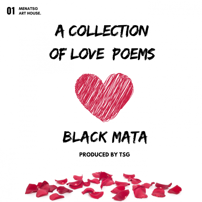 Black Mata-” A Collection Of Love Poems”