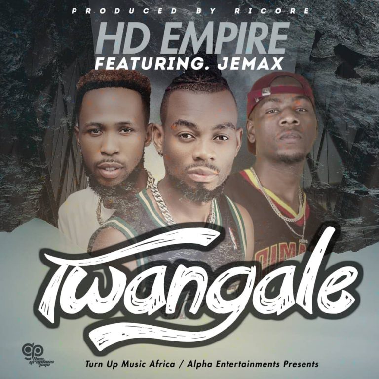 HD Empire Ft Jemax- “Twangale” (Prod. Ricore)