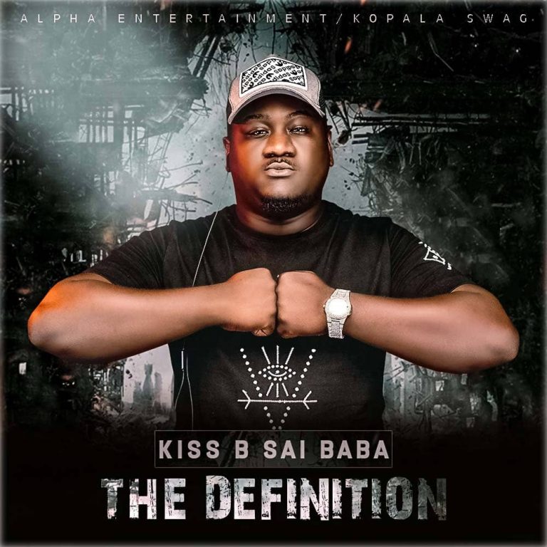 VIDEO: Kiss B Sai Baba- “The Definition” |+MP3
