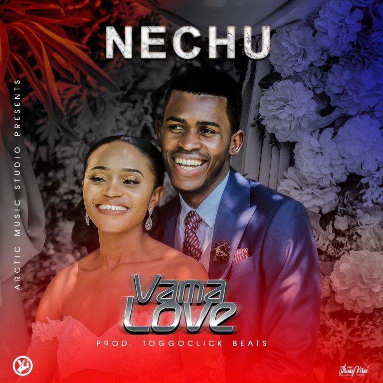 Nechu-“Vama Love”(Prod. TiggoClick Beats)