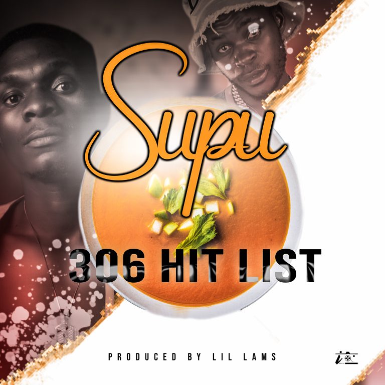 306 Hit List- “Supu” (Prod. Lil Lams)