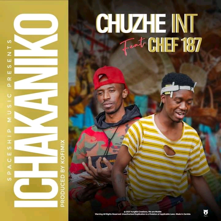 Up Next: Chuzhe Int Ft. Chef 187- “Ichakaniko” (Prod. Koffi Mix)