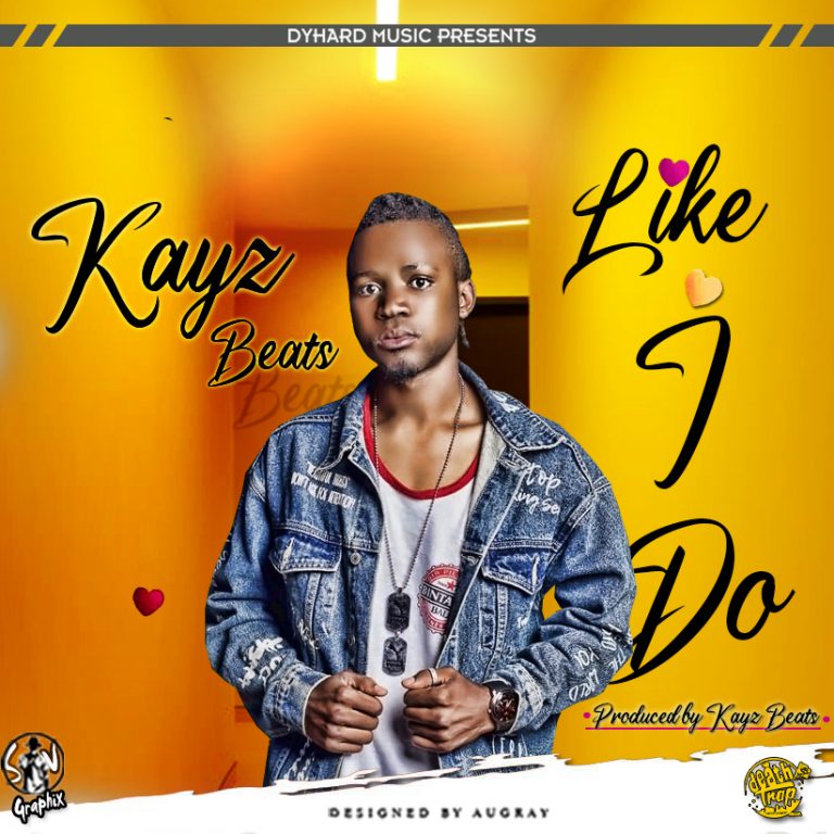 Kayz Beats – “Like I Do” (Prod. Kayz Beats)