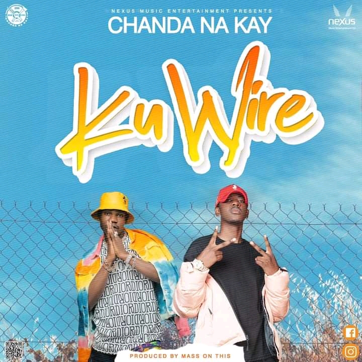 Up Next: Chanda Na Kay- “Ku Wire” (Prod. Mass)