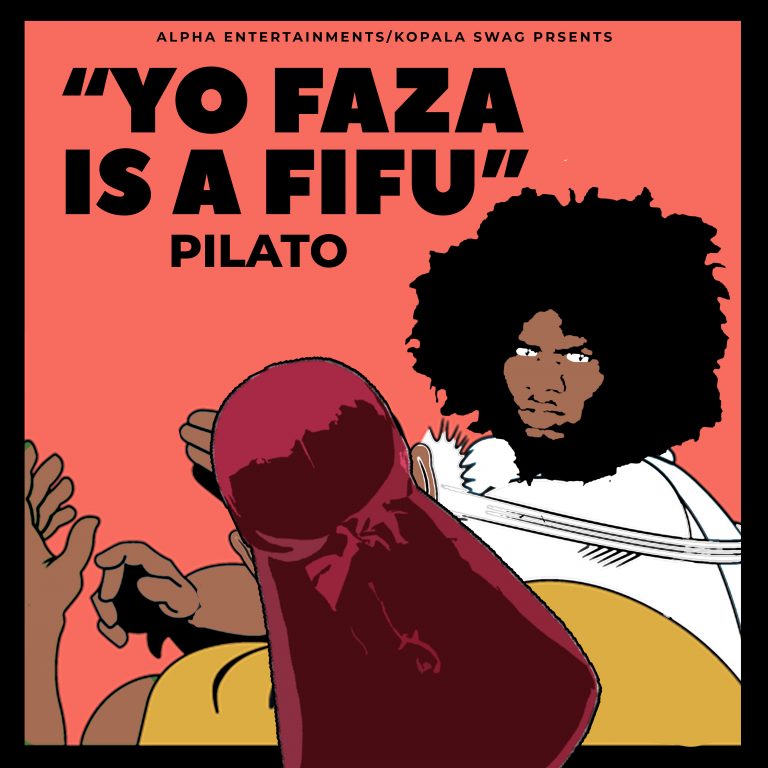 Pilato-“Yo Faza Ize Fifu”
