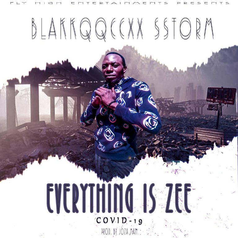 Blakkqqccxx Sstorm- “Everything Is Zee” (Prod. Jozaman)
