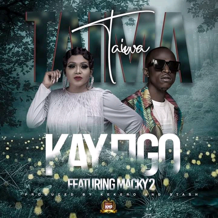 Up Next: Kay Figo ft Macky 2- “Taima Taiwa” (Prod. Kekero & Mr. Stash)