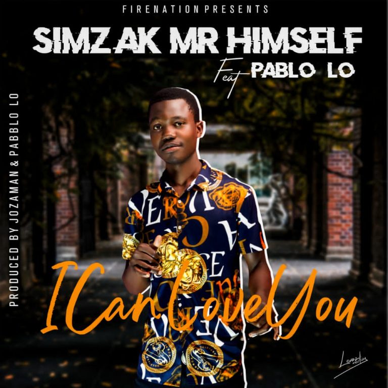 Simz aka Mr. Himsellf Ft Pablo Lo- “I Can Love You” (Prod. Jazaman & Pablo Lo)
