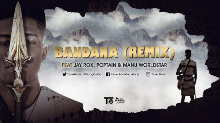 T-Low ft. Jay Rox, Poptain & Manu Worldstar-“Bandana (Remix)”