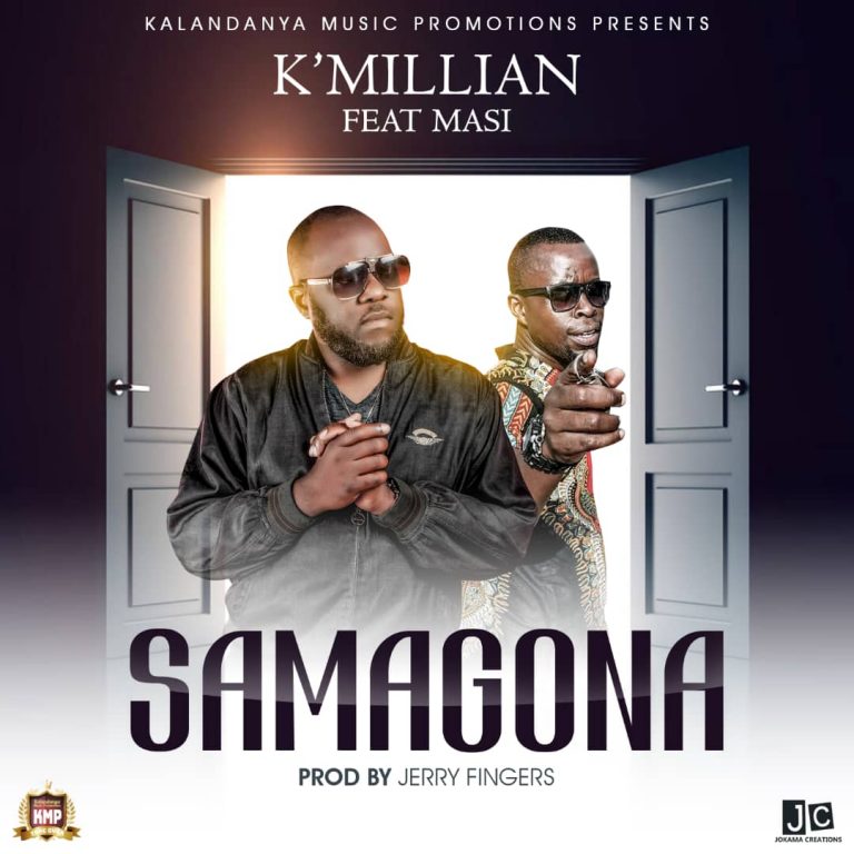K’Millian ft Masi- “Samagona” (Prod. Jerry Fingaz)