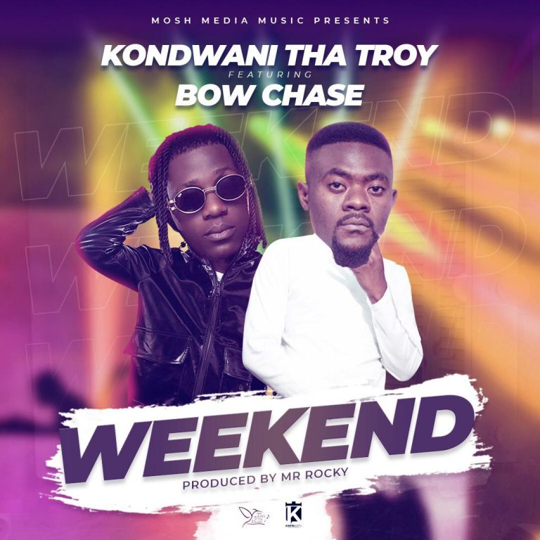 Kondwani Tha Troy-“Weekend” Ft. Bow Chase