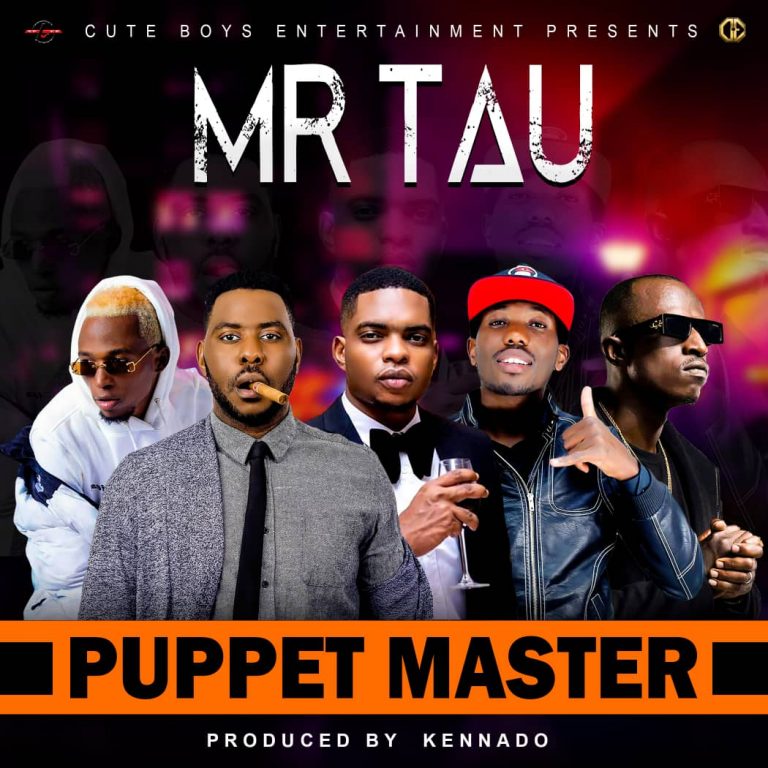 Mr. Tau- “Puppet Master” (Prod. Kennado)