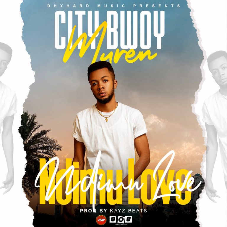 Citybwoy Muren-“Ndimu Love” (Prod. Kayz Beats)