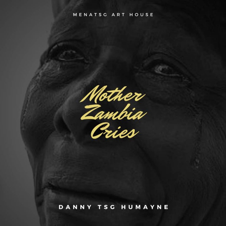 VIDEO: Danny TSG Humayne- “Mother Zambia Cries” |+MP3