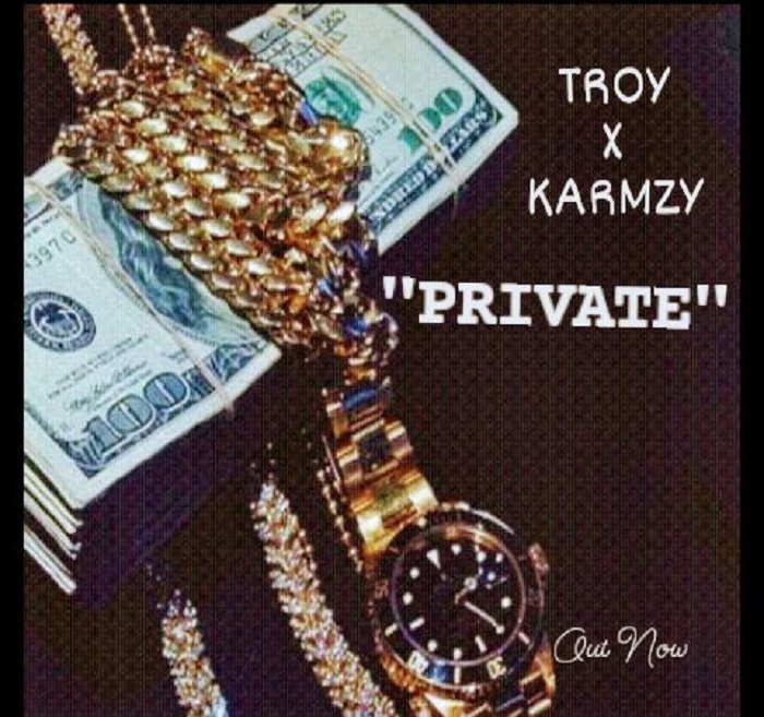 Troy x Karmzy- “Private” (Prod. Bradon)