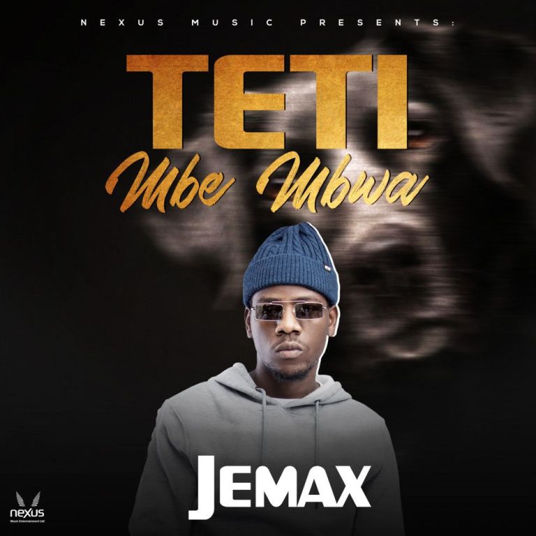 Jemax – “Teti Mbe Mbwa” (Prod. EazyTheProducer)