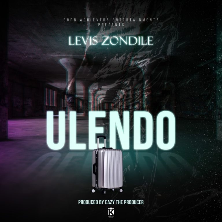 Levis Zondile- “Ulendo” (Prod. EazyTheProducer)