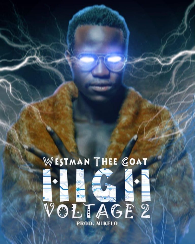 Westman- “High Voltage 2” (Prod. Mikelo)