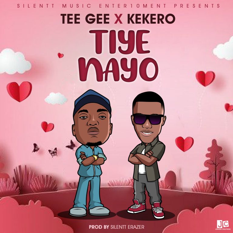 Tee Gee Ft Kekero- “Tiye Nayo” (Prod. Silentt Erazer)