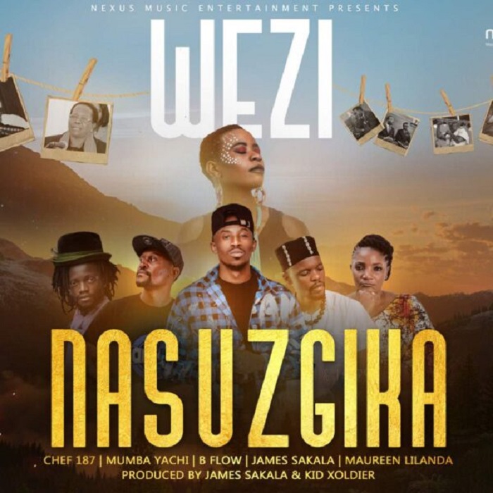 Wezi –”Nasuzgika” ft. Aunty Maureen, Chef187, Mumba Yachi, B Flow & James Sakala