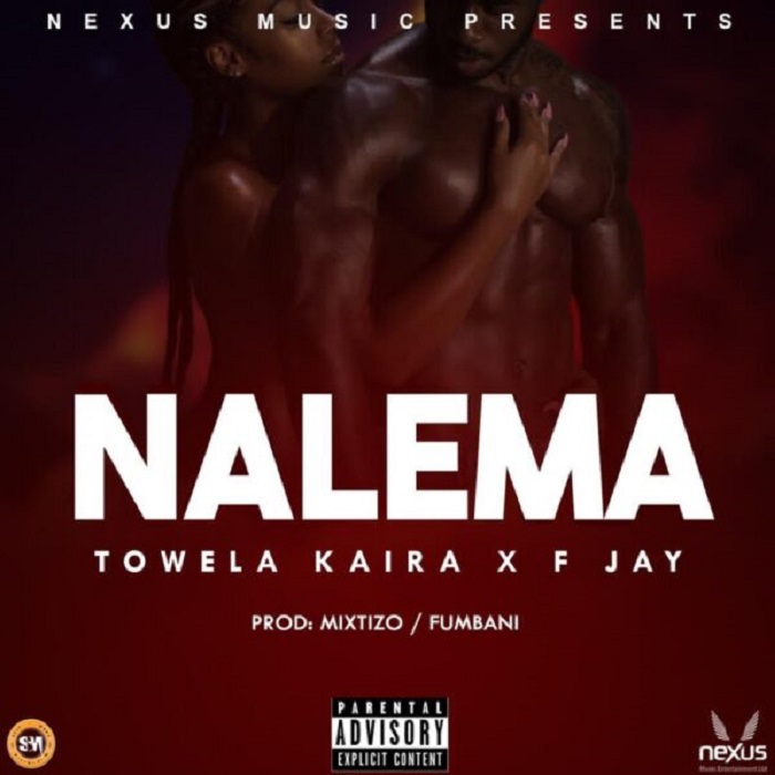 Towela Ft F-Jay– “Nalema” (Prod. Mixtizzo & Fumbani)