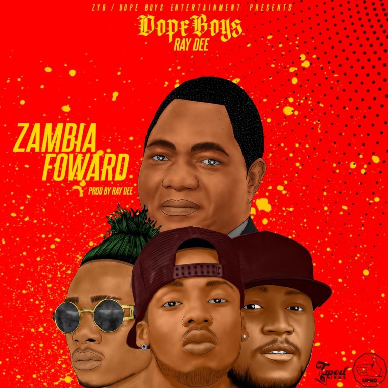 Dope Boys x Ray Dee- “Zambia Forward” (HH Congratulations)