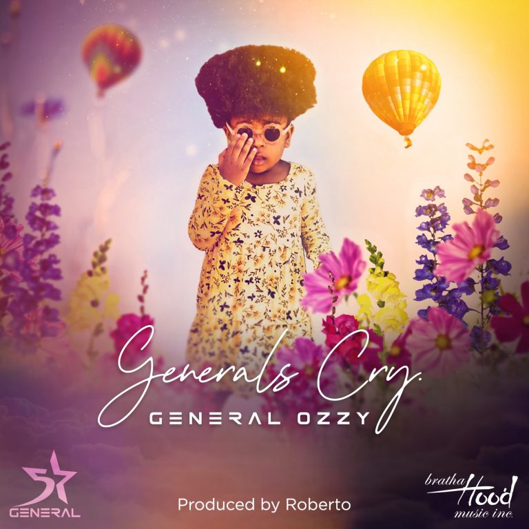 General Ozzy – “General’s Cry” (Prod. Roberto)
