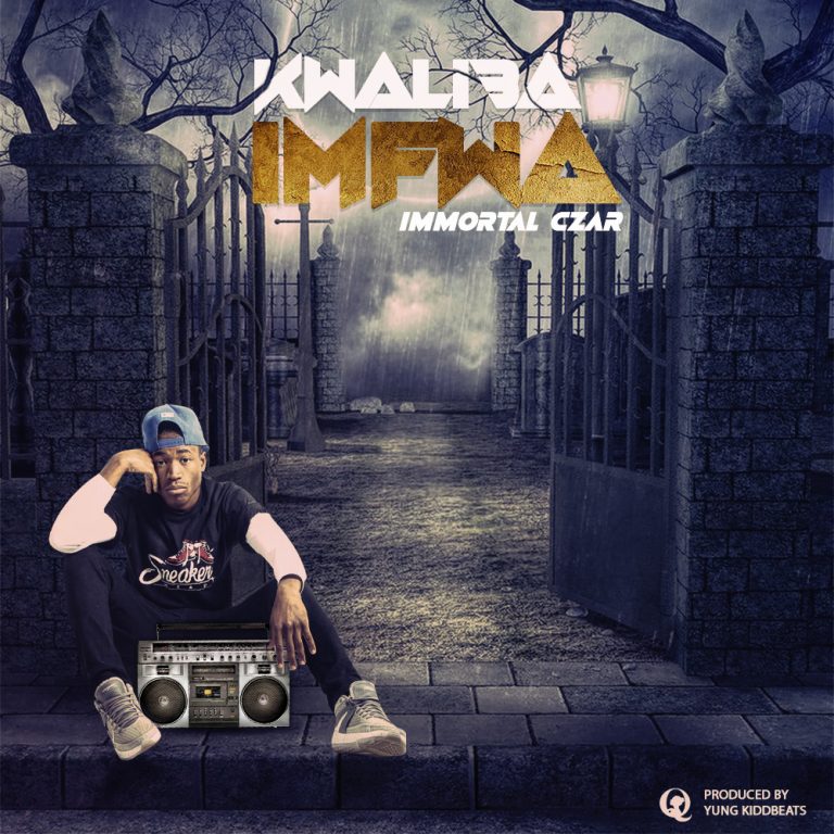 Immortal Czar – “Kwaliba Imfwa” (Prod. Yung Kidd Beats)
