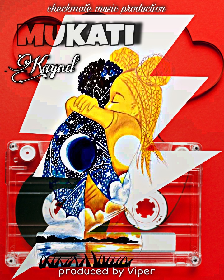 Kaynd- “Mukati” (Prod. Viper)