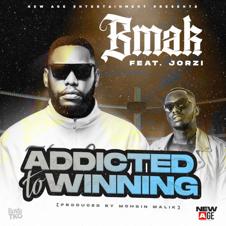 BMak Ft. Jorzi- “Addicted To Winning” (Prod. Mohsin Malik)