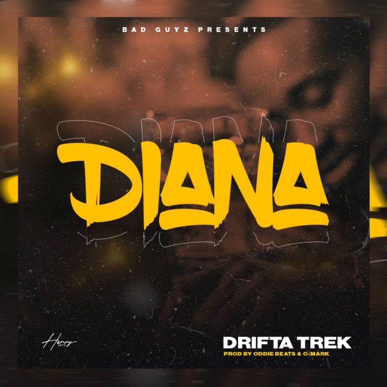 Drifta Trek- “Diana” (Prod. Oddie Beats & C-mark)