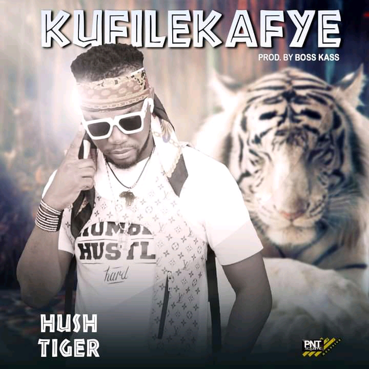 Hush Tiger-“Kufilekafye” (Prod. Boss Kass Filya)