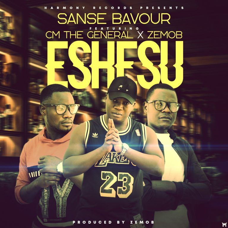 Sanse Bavour ft CM The General & Zemob- “Eshesu” (Prod. Zemob)