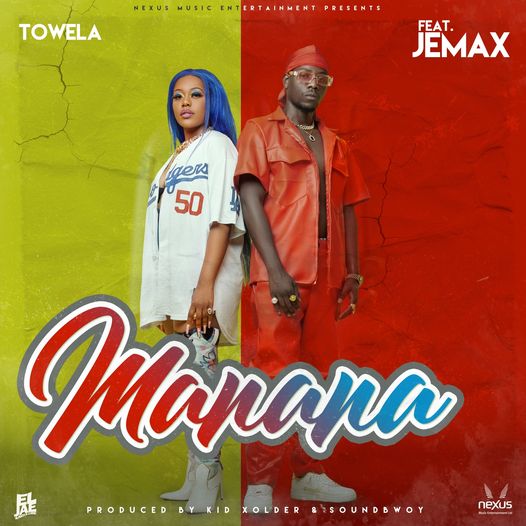 Up Next: Towela Kaira ft Jemax- “Manana”