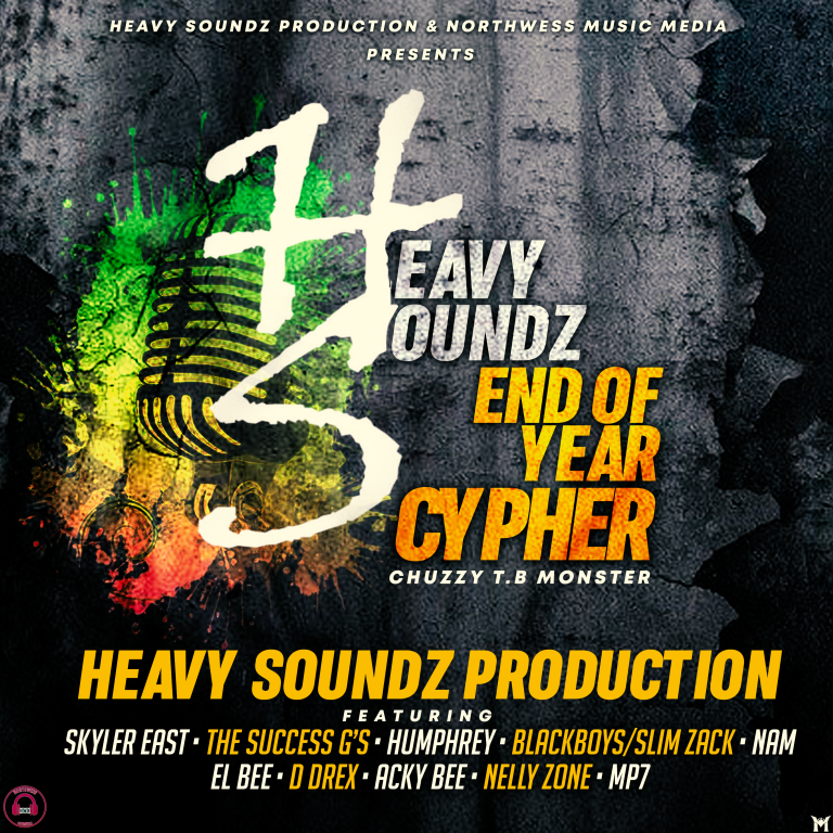 Heavy Soundz -“2021 End Of The Year Cypher” (Prod. Chuzzy T.B Monster)