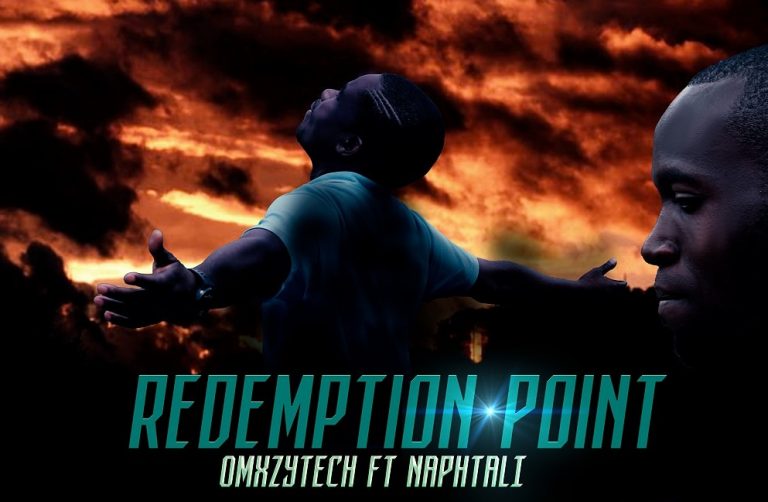 OmxzyTech ft Naphtali- “Redemption Point” (Prod. Fangas)