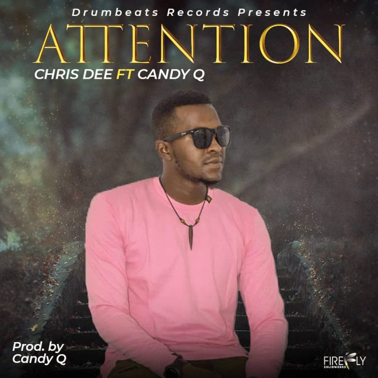 Chris Dee ft Candy Q- Attention (Pod. Candy Q)