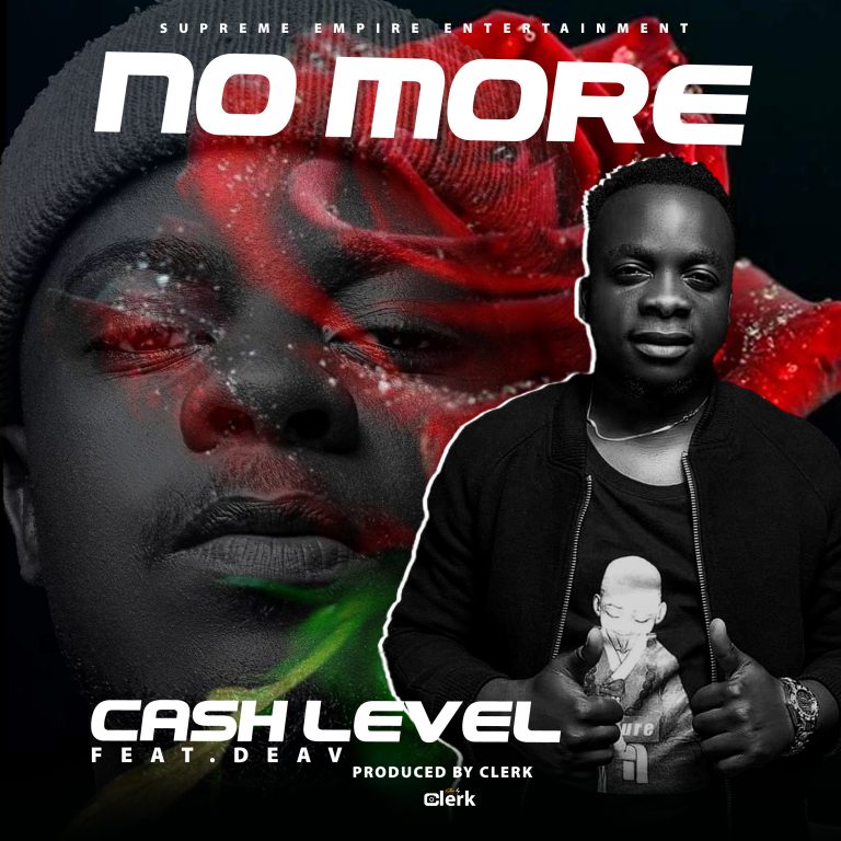 VIDEO: Cash Level ft. Daev Zambia – “No More” |+MP3