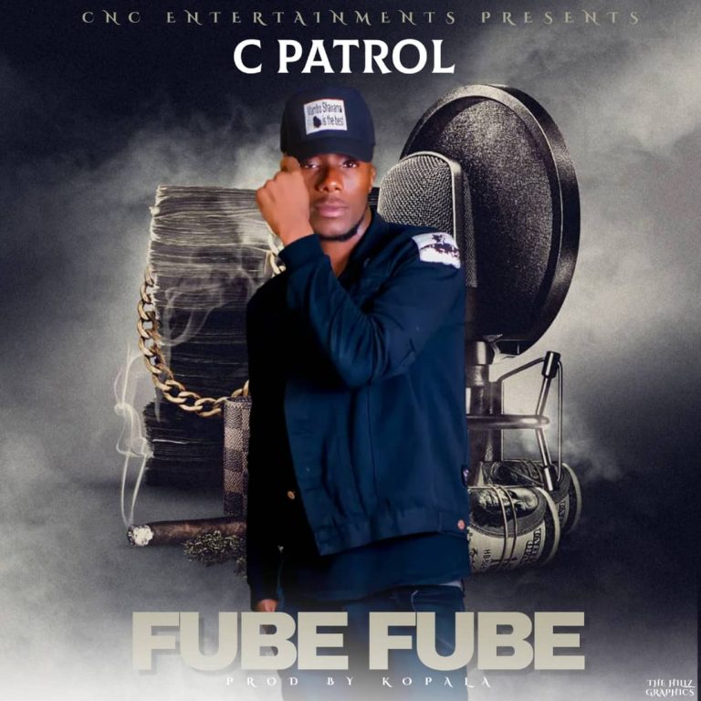 C-Patrol-“Fube Fube” (Prod. Dj Kopala)