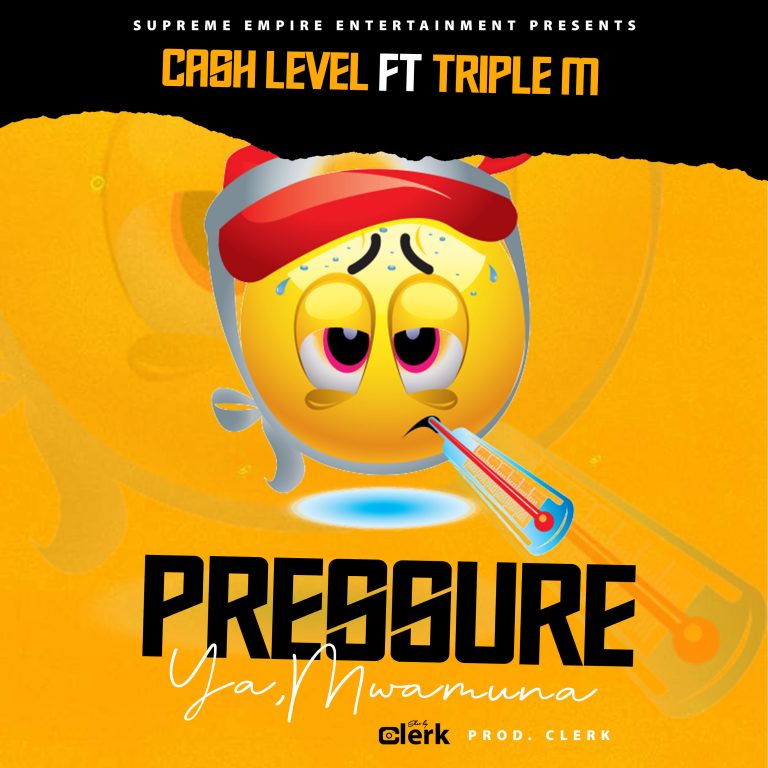 VIDEO: Cash Level ft Triple M -“Pressure Ya Mwamuna” |+MP3